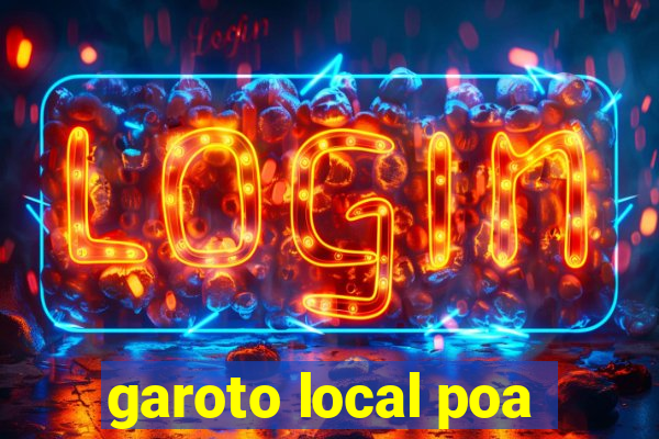 garoto local poa